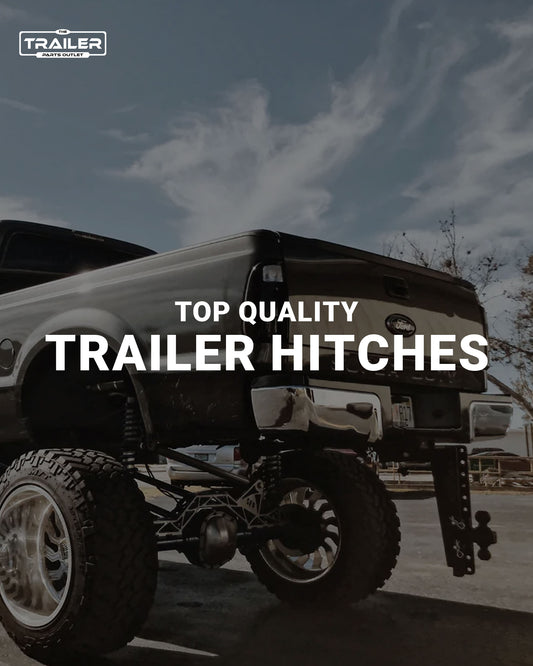 Discount Top-Quality Trailer Hitches from The Trailer Parts Outlet