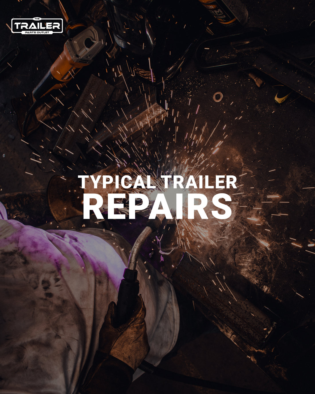 Typical Trailer Repairs to Know About